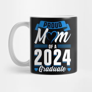 Proud Mom of a 2024 Graduate Mug